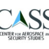 Center for Aerospace & Security Studies CASS